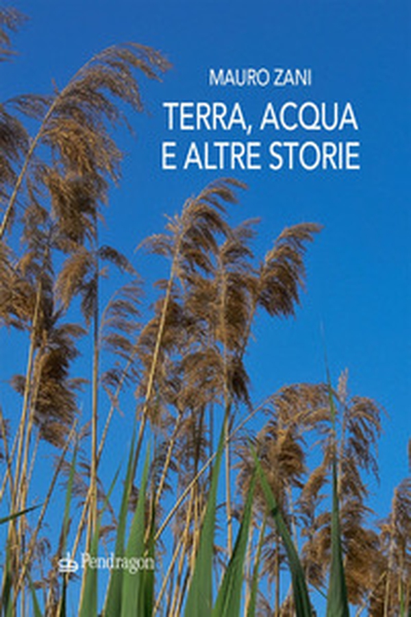 Terra, acqua e altre storie - Librerie.coop Terra, acqua e altre storie - Librerie.coop