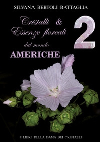 Cristalli & essenze floreali dal mondo - Vol. 2 - Librerie.coop