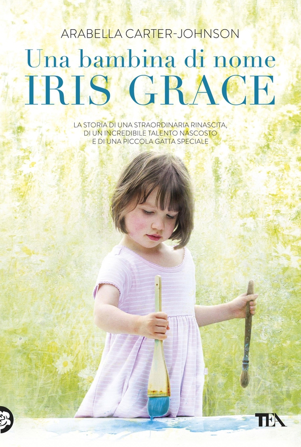 Una bambina di nome Iris Grace - Librerie.coop Una bambina di nome Iris Grace - Librerie.coop