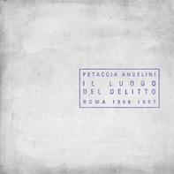 Il luogo del delitto. Roma 1966-1997. Ediz. italiana e inglese - Librerie.coop