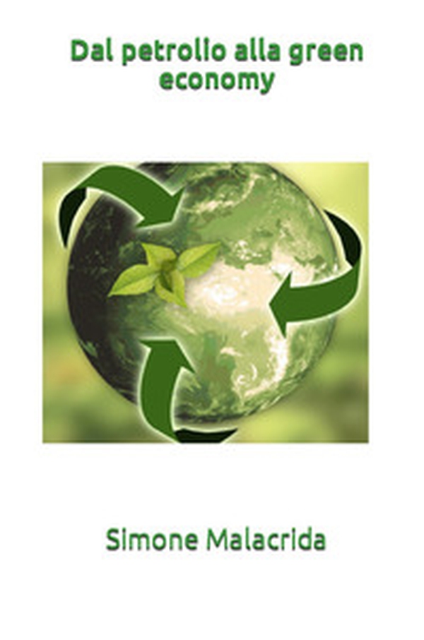 Dal petrolio alla green economy - Librerie.coop Dal petrolio alla green economy - Librerie.coop
