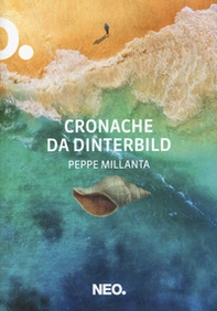 Cronache da Dinterbild - Librerie.coop Cronache da Dinterbild - Librerie.coop