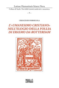 L'«umanesimo cristiano» nell'elogio della follia di Erasmo da Rotterdam - Librerie.coop