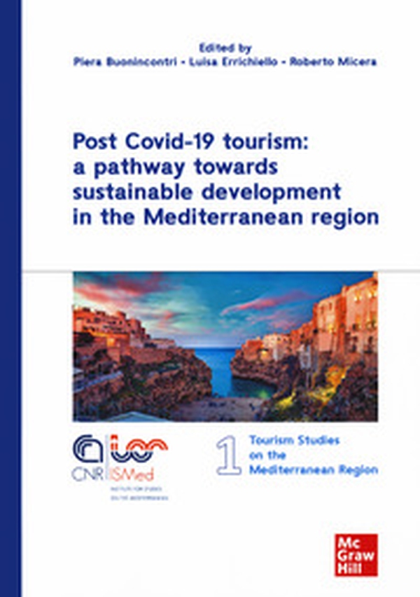 Post covid-19 tourism: a pathway towards sustainable development in the Mediterranean region - Librerie.coop Post covid-19 tourism: a pathway towards sustainable development in the Mediterranean region - Librerie.coop