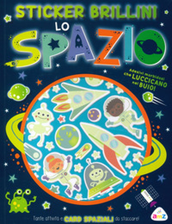 Lo spazio. Sticker brillini - Librerie.coop Lo spazio. Sticker brillini - Librerie.coop