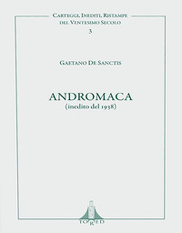 Andromaca (inedito del 1938) - Librerie.coop Andromaca (inedito del 1938) - Librerie.coop