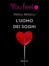 L'uomo dei sogni (Youfeel) - Librerie.coop