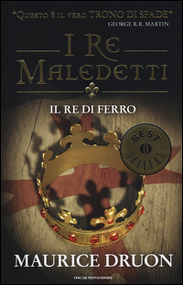 Il re di ferro. I re maledetti - Librerie.coop Il re di ferro. I re maledetti - Librerie.coop