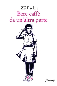 Bere caffè da un'altra parte - Librerie.coop