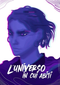 L'universo in cui abiti - Librerie.coop