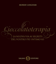 Cioccolatoterapia - Librerie.coop Cioccolatoterapia - Librerie.coop