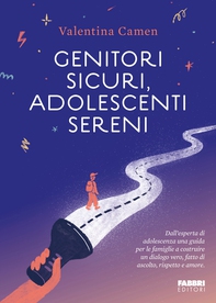 Genitori sicuri, adolescenti sereni - Librerie.coop