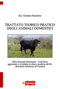Trattato teorico pratico degli animali domestici - Librerie.coop