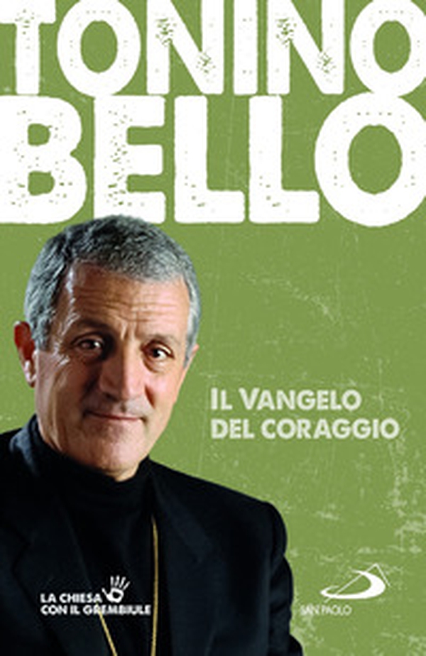 Il Vangelo del coraggio - Librerie.coop Il Vangelo del coraggio - Librerie.coop