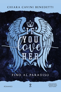 If you love her. Fino al paradiso - Librerie.coop