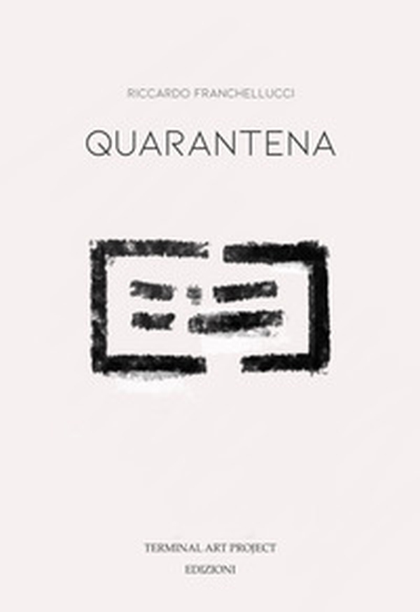 Quarantena - Librerie.coop Quarantena - Librerie.coop