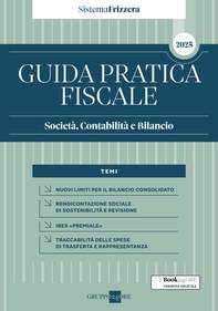 Guida Pratica Fiscale Società, Contabilità e Bilancio 2025 - Sistema Frizzera - Librerie.coop