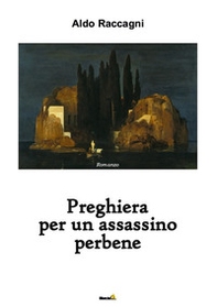 Preghiera per un assassino perbene - Librerie.coop