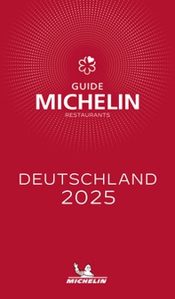 Deutschland 2025. Restaurants. La Guida Michelin - Librerie.coop