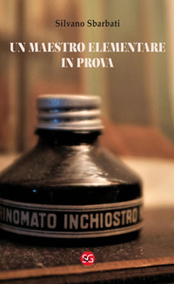 Un maestro elementare in prova - Librerie.coop Un maestro elementare in prova - Librerie.coop