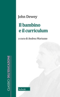 Il bambino e il curriculum - Librerie.coop