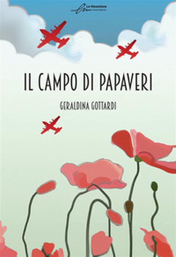 Il campo di papaveri - Librerie.coop Il campo di papaveri - Librerie.coop