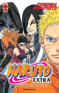 Il settimo Hokage e il marzo rosso. Naruto extra - Vol. 2 - Librerie.coop