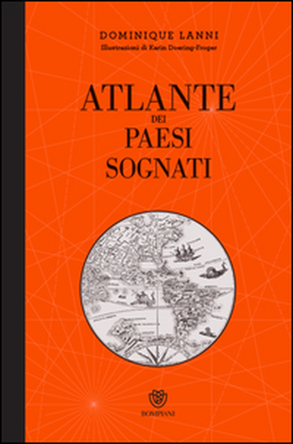 Atlante dei paesi sognati - Librerie.coop Atlante dei paesi sognati - Librerie.coop