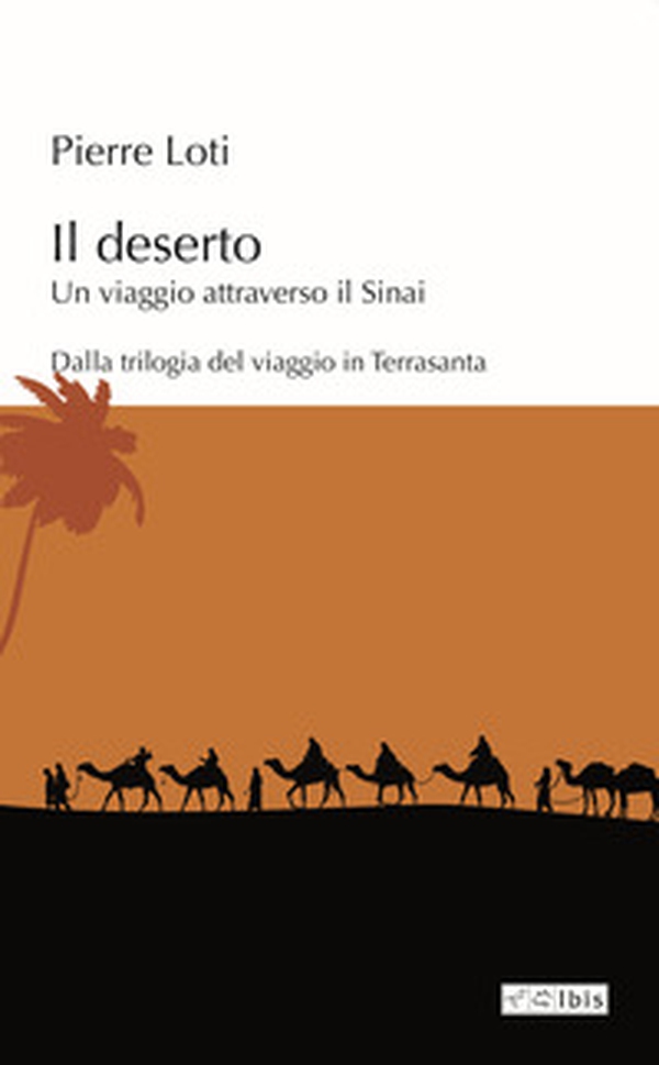 Il deserto. Un viaggio attraverso il Sinai - Librerie.coop Il deserto. Un viaggio attraverso il Sinai - Librerie.coop