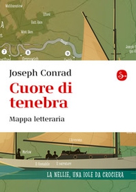 Cuore di tenebra. Mappa letteraria - Librerie.coop