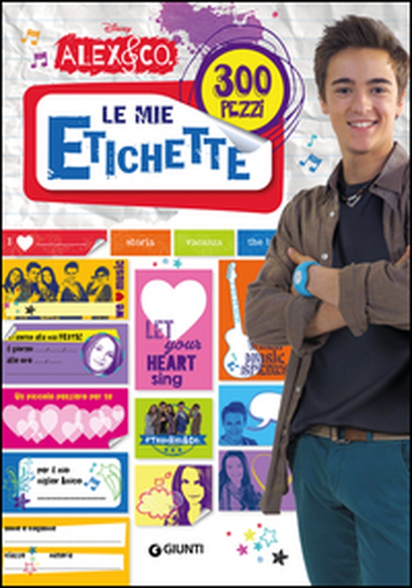 Le mie etichette. Alex & Co - Librerie.coop Le mie etichette. Alex & Co - Librerie.coop