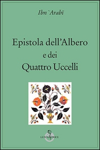 Epistola dell'albero e dei quattro uccelli - Librerie.coop