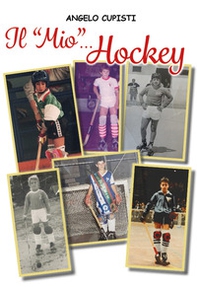 Il «mio»... hockey - Librerie.coop