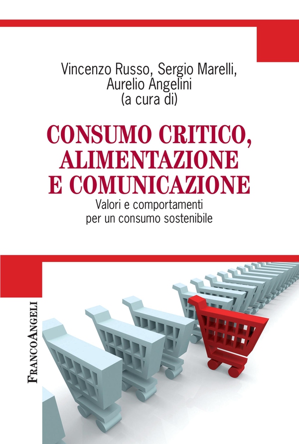 Consumo critico, alimentazione e comunicazione - Librerie.coop Consumo critico, alimentazione e comunicazione - Librerie.coop