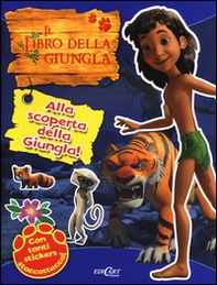 Alla scoperta della giungla! Il libro della giungla. Con adesivi - Librerie.coop Alla scoperta della giungla! Il libro della giungla. Con adesivi - Librerie.coop