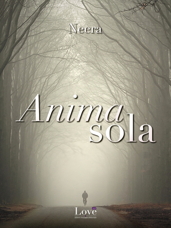 Anima sola - Librerie.coop Anima sola - Librerie.coop