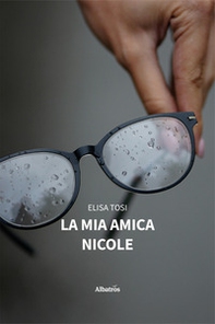 La mia amica Nicole - Librerie.coop