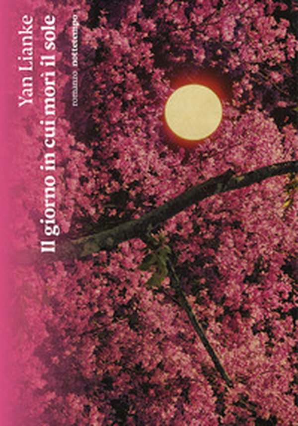 Il giorno in cui morì il sole - Librerie.coop Il giorno in cui morì il sole - Librerie.coop