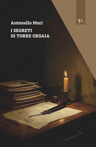 I segreti di torre Orsaia - Librerie.coop