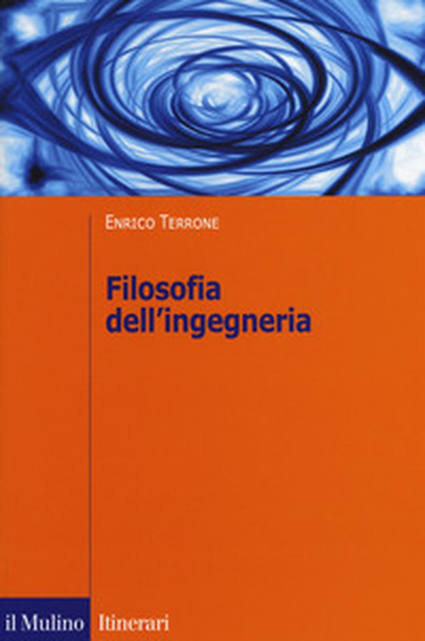 Filosofia dell'ingegneria - Librerie.coop Filosofia dell'ingegneria - Librerie.coop