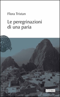Le peregrinazioni di una paria - Librerie.coop