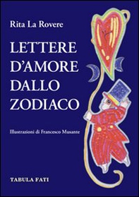Lettere d'amore dallo zodiaco - Librerie.coop Lettere d'amore dallo zodiaco - Librerie.coop