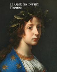 La Galleria Corsini. Firenze - Librerie.coop