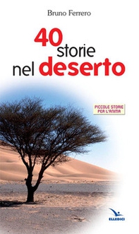Quaranta storie nel deserto - Librerie.coop Quaranta storie nel deserto - Librerie.coop