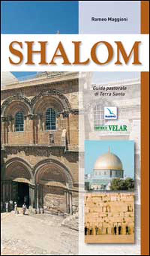 Shalom. Guida pastorale di Terra Santa - Librerie.coop Shalom. Guida pastorale di Terra Santa - Librerie.coop