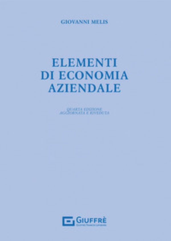 Elementi di economia aziendale - Librerie.coop Elementi di economia aziendale - Librerie.coop
