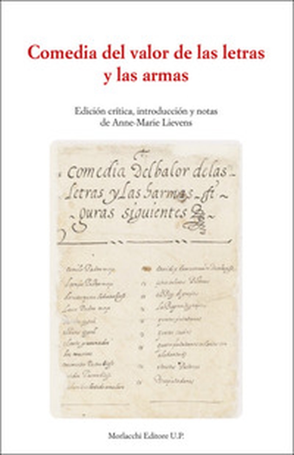 Comedia del valor de las letras y las armas. Edición crítica, introducción y notas de Anne-Marie Lievens - Librerie.coop Comedia del valor de las letras y las armas. Edición crítica, introducción y notas de Anne-Marie Lievens - Librerie.coop