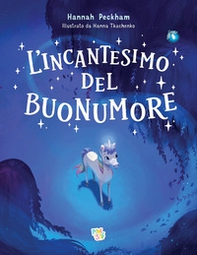 L'incantesimo del buonumore - Librerie.coop
