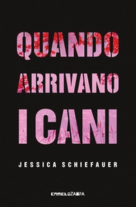 Quando arrivano i cani - Librerie.coop