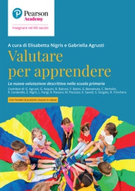 Valutare per apprendere. La nuova valutazione descrittiva nella scuola primaria - Librerie.coop